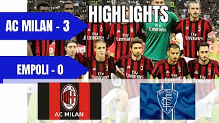 Ac Milan Vs Empoli 3  0 Highlights [upl. by Nolyad718]