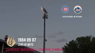 1984 09 07 Cubs at Mets Vintage 80s Baseball Radio [upl. by Fabron]