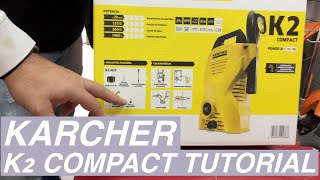 COMO USAR HIDROLAVADORA KARCHER K2 COMPACT  TE EXPLICAMOS LOS PRIMEROS PASOS PARA EL USO CORRECTO [upl. by Urbanna]