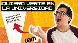 ✅ GUÍA para el EXAMEN DE ADMISIÓN A LA UAM  Ciencias Básicas e Ingeniería Parte 2 [upl. by Eentroc377]