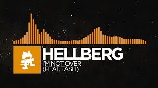 Progressive House  Hellberg  Im Not Over feat Tash Radio Edit Monstercat Release [upl. by Tennos463]