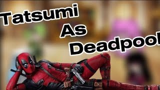 Akame ga kill react to Tatsumi as Deadpool [upl. by Hank]