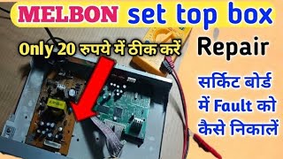 Melbon Set Top Box Repair  how to repair melbon set top box dd free dish [upl. by Acenahs837]