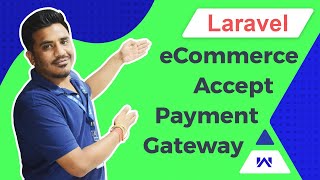 Laravel eCommerce Accept Payment Gateway  Module Configuration and Setup [upl. by Aan]