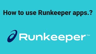 How to use runkeeper apps [upl. by Prem]