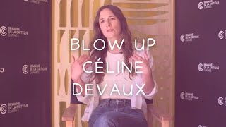 Blow Up  Céline Devaux [upl. by Wendye]