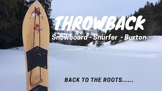 The Throwback Snowboard  Snurfer   BURTON [upl. by Kciregor]