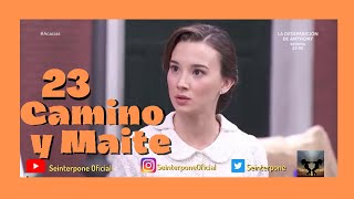 23 Camino y Maite Maitino [upl. by Nerb]