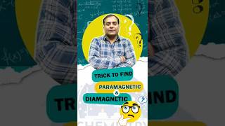 Trick to find paramagnetic and diamagneticshortstrick neet [upl. by Yemorej667]