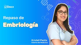 Repaso Completo de Embriología con Kristell Panta  Clase en Vivo de Ciencias Básicas en Medicina [upl. by Suolkcin753]