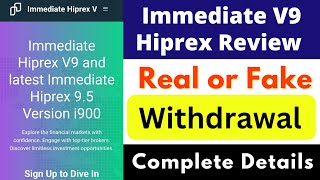 Immediate V9 Hiprex Real or Fake  Immediate V9 Hiprex Platform Review  Scam or Legit  Reality [upl. by Peterec]