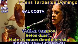 Jovens Tardes de Domingo  Gal Costa  karaoke [upl. by Lyn]