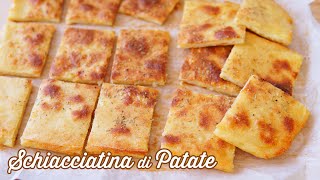 SCHIACCIATINA di PATATE  Pronta in 5 minuti  Ricetta Facile di LifeampChiara [upl. by Oderfodog]