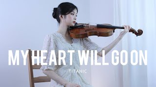 My Heart Will Go On  Titanic OST  Viola [upl. by Anitsirhcairam276]