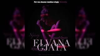 Elvana Gjata  Njesoj K3VIN Remix [upl. by Eat]