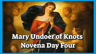 Mary Undoer of Knots Novena Day 4 [upl. by Alicec506]