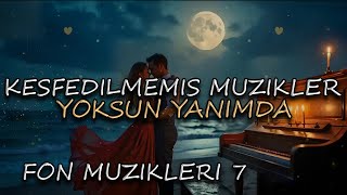 Yoksun Yanımda  ROMANTIK FON MUZIKLER  2024  ENSTRUMANTAL MUZIK [upl. by Neelac]