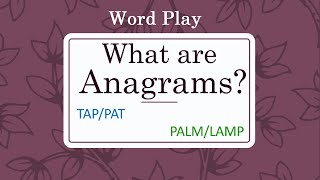 English Vocabulary Word Play  What are Anagrams [upl. by Araeic]