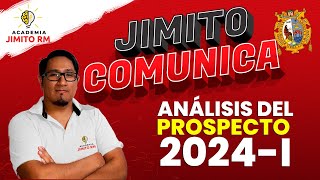 JIMITO COMUNICA quot ANÁLISIS DEL PROSPECTO UNMSM 2024  I quot [upl. by Jill]