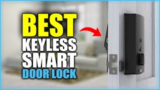 Top 5 Best Keyless Smart Door Lock  Best Keyless Door Locks Review in 2024  Door Lock Buying Guide [upl. by Ntsuj]