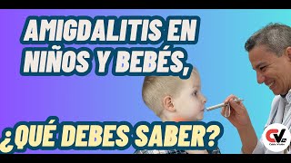 La mejores recomendaciones para tratar la amigdalitis en niños [upl. by Kurland]