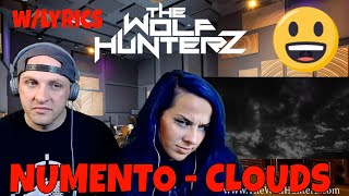 NUMENTO  CLOUDS Lyric Video  THE WOLF HUNTERZ Reactions [upl. by Anawat509]