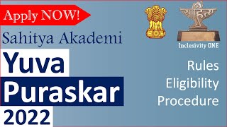 Apply for Sahitya Akademi Yuva Puraskar 2022 Complete Guide  Inclusivity ONE  YuvaPuraskar [upl. by Edrea]