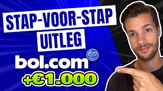 Binnen 30 Dagen je Eerste €1000 Verdienen via Bolcom [upl. by Juliet]