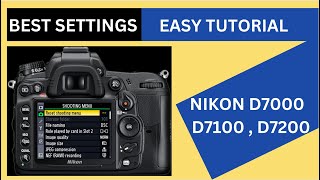 Nikon D7000 amp D7100 amp D7200 Tutorial amp Best Settings for photos amp video HINDI  URDU [upl. by Arimahs921]