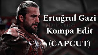 Ertuğrul Gazi  Kompa Edit [upl. by Latif]