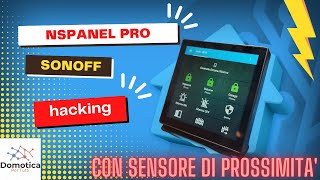 Guida passopasso come hackerare il Sonoff NSPanel Pro per installare Home Assistant [upl. by Malik]