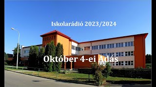 Iskolarádió Október 4i Adása  Iskolarádió 20232024 [upl. by Anesusa]