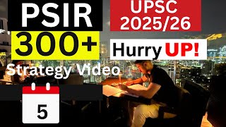 UPSC 20252026 How to Score 300 in PSIR Optional Subject in UPSC by Naman Shrivastava  Paper 2 GS [upl. by Vitek]