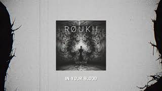 RØUKH  Venom Official Audio with lyrics [upl. by Anzovin]