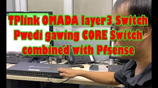 Paano mag basic configure TPlink Omada SG2428P layer3 Switch  connect to PFsense  CORE SWitch [upl. by Nisaj]