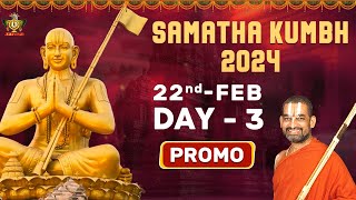 Samatha Khumbh  2024  Day 3 Promo  Ramanuja Nootharandadi  Chandra Vahana  Thirumanjana [upl. by Mellisent]