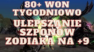 W KOŃCU SIE UDAŁOULEPSZANIE SZPONÓW ZODIAKA NA 9  ZAROBEK 80 WON TYGODNIOWO  PROGRES METIN2PL [upl. by Noirred672]