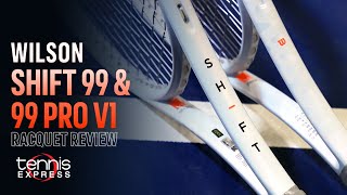 Wilson Shift v1 Tennis Racquets Review  Tennis Express [upl. by Moth]