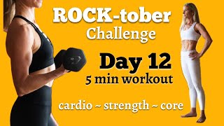 ROCKtober Challenge Day 12 Cardio Strength amp Core Workout [upl. by Valerio573]