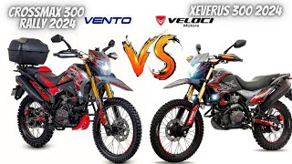 Vento Crossmax 300 Rally VS Veloci Xeverus 300 2024😱  ¿Cuál Comprarías😬  Mejor Opción💯 [upl. by Adoc824]