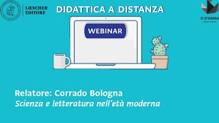 Webinar per la didattica a distanza  Scienza e letteratura nell’età moderna [upl. by Esydnac289]