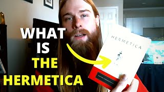 An Introduction to THE HERMETICA  What is HERMETICS and Why is it Important [upl. by Isewk523]