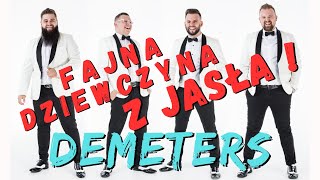 DEMETERS  Fajna dziewczyna z Jasła 💃‼️🔥 NOWOŚC 2023 🔥 [upl. by Armat]