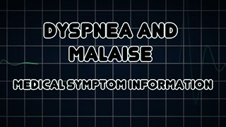 Dyspnea and Malaise Medical Symptom [upl. by Nelram]