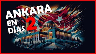 🇹🇷 Qué ver en ANKARA  TURQUíA  en 2 días 2024 Guía completa para viaje en ESPAÑOL [upl. by Mavra930]