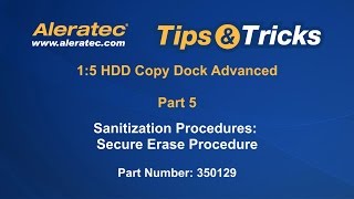 How To Secure Erase 15 HDD Copy Dock Advanced 350129  Aleratec Video Tutorial Part 5 [upl. by Hpseoj592]