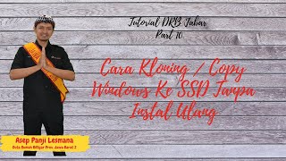 CARA KLONING  COPY WINDOWS KE SSD BARU TANPA INSTAL ULANG [upl. by Bum]