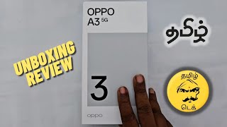 OPPO A3 5G  Unboxing amp Review  Tamil [upl. by Cosetta]