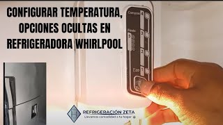 Ajustes de temperatura activar el Modo Vacaciones en tu Refrigeradora Whirlpool [upl. by Ardella905]