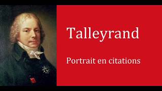 Talleyrand  portrait en citations [upl. by Ikcim532]